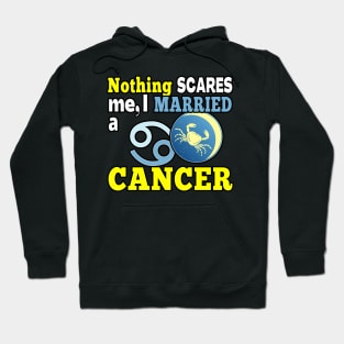 FUNNY ZODIAC CANCER ASTROLOGY QUOTE PERFECT GIFT FOR THE HUSBAND OR WIFE OF A CANCER SIGN Hoodie
